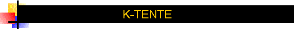 K-TENTE